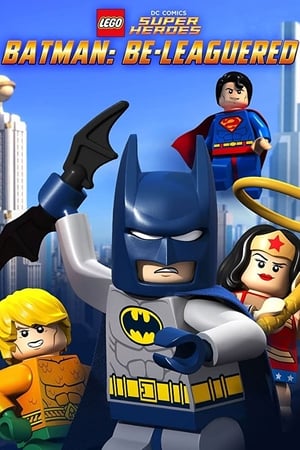LEGO DC Comics Super Heroes Batman Be-Leaguered 2014