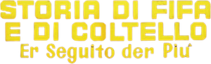 Storia di fifa e di coltello - Er seguito der più