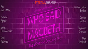 Who Said Macbeth film complet