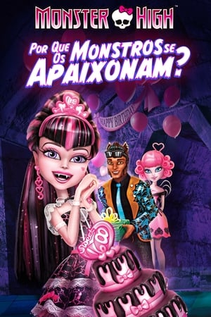 Poster Monster High: Por que os Monstros se Apaixonam? 2012