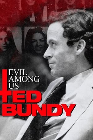 Poster Evil Among Us: Ted Bundy 2022