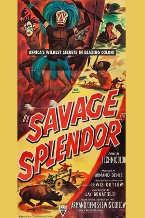 Savage Splendor poster