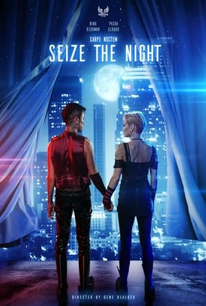Seize the Night - 2022 soap2day