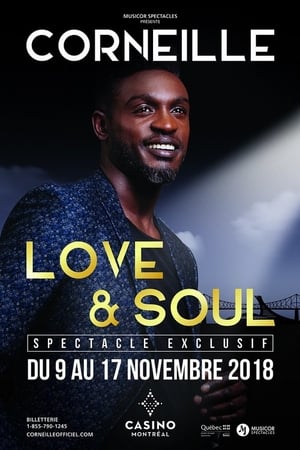 Poster Corneille - Love & Soul, le spectacle 2019