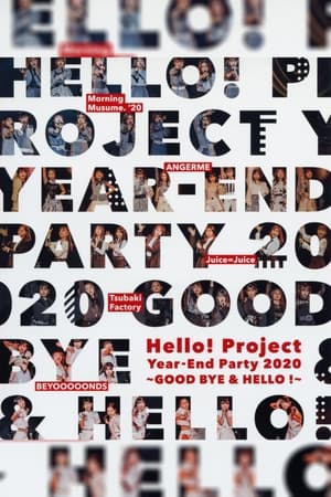 Poster Hello! Project 2020 Year-End Party ~GOODBYE & HELLO!~ 2020