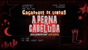 Caçadores do Sobrenatural: A Perna cabeluda