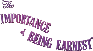The Importance of Being Earnest