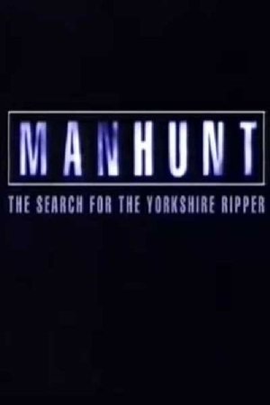 Poster Manhunt: The Search for the Yorkshire Ripper 1999