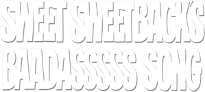 Sweet Sweetback's Baadasssss Song