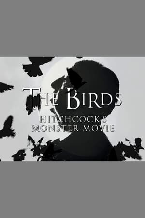 Poster The Birds: Hitchcock's Monster Movie (2012)