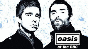 Oasis at the BBC