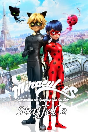 Miraculous - Geschichten von Ladybug und Cat Noir: Staffel 2