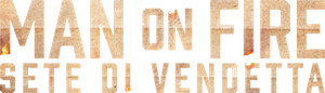Man on Fire - Sete di vendetta 1 [7/7] ITA Streaming official logo