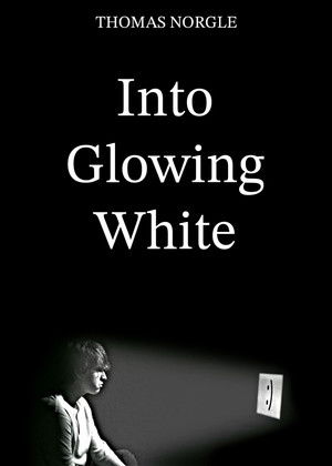 Into Glowing White