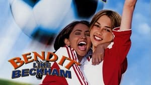 Bend It Like Beckham (2002)