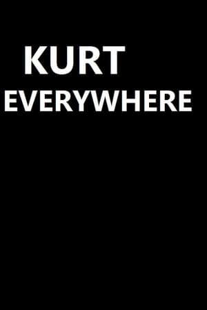 Kurt Everywhere poster