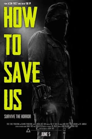 How to Save Us poster