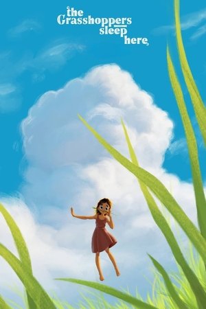 Nonton film The Grasshoppers Sleep Here (2021) terbaru sub indo Nonton film The Grasshoppers Sleep Here (2021) terbaru sub indo