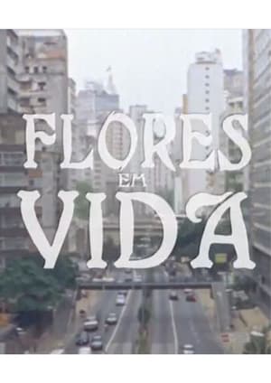 Flores em Vida (2009)