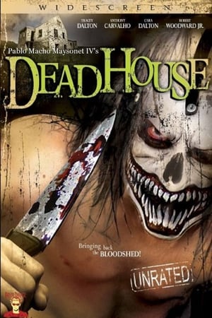 Deadhouse (2005)