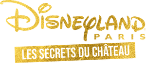 Disneyland Paris: The Secrets of the Castle