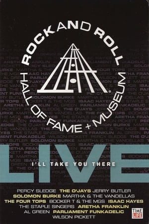 Rock and Roll Hall of Fame Live - I' ll Take You There poster