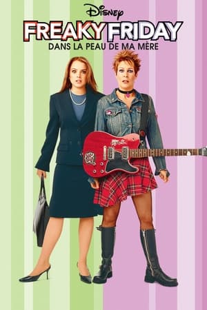 Freaky Friday : Dans la peau de ma mère 2003