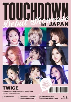 Poster Twice Debut Showcase "Touchdown In Japan" (2017)