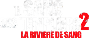 Le sang des Templiers 2 : La rivière de sang