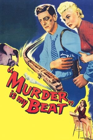 Poster Murder Is My Beat (1955)