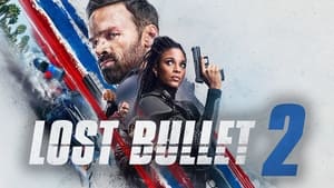 Lost Bullet 2 (2022)