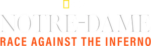 Notre-Dame: Race Against the Inferno