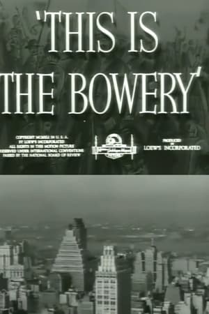 This Is the Bowery film complet