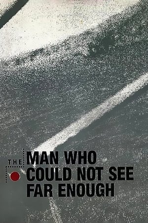 The Man Who Could Not See Far Enough (1981)