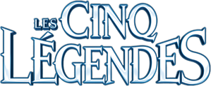 Les Cinq Légendes