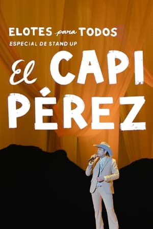 Poster Capi Pérez: Elotes para todos 2022