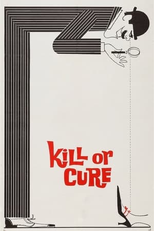 Poster Kill or Cure (1962)