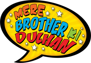 Mere Brother Ki Dulhan