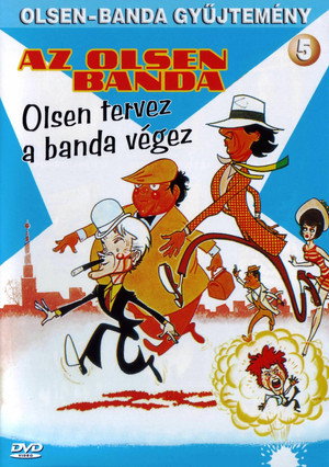 The Olsen Gang Runs Amok