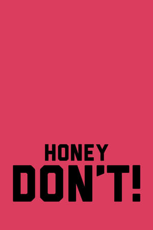 Poster Honey Don't! ()