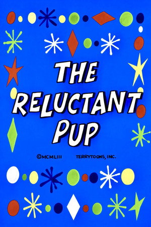 The Reluctant Pup