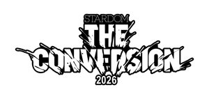 Stardom The Conversion 2026