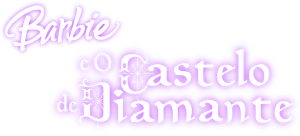 Barbie e o Castelo de Diamante