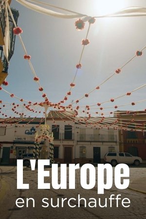 Affiche de L'Europe en surchauffe : Vivre avec les canicules