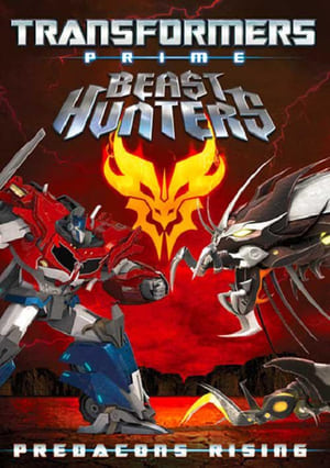 Transformers: Prime Beast Hunters: Predacons Rising poster