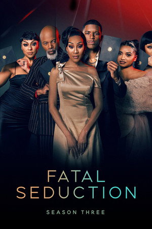 Fatal Seduction - Season 3