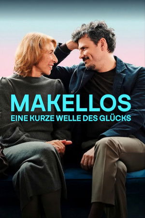 Makellos - Eine kurze Welle des Gl&uuml;cks (2026)
