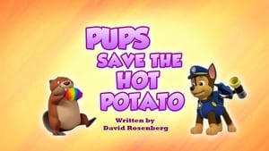 PAW Patrol Pups Save the Hot Potato