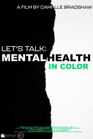 pelicula Let's Talk: Mental Health in Color (2024)