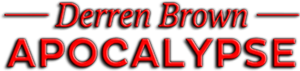 Derren Brown: Apocalypse